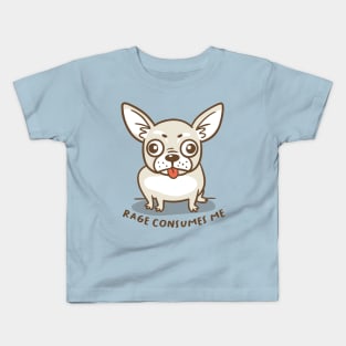 rage consumes the chihuahua Kids T-Shirt